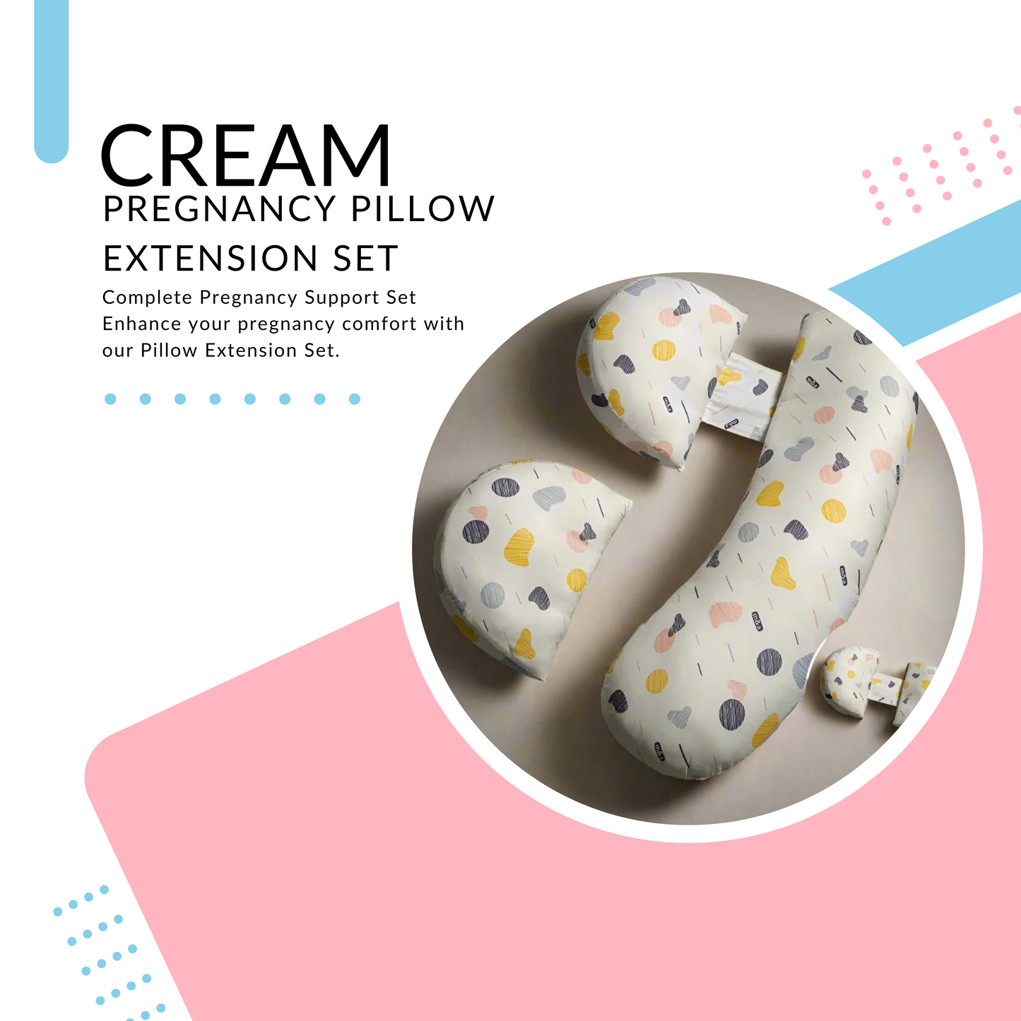 Cream Pregnancy Pillow Extension Set